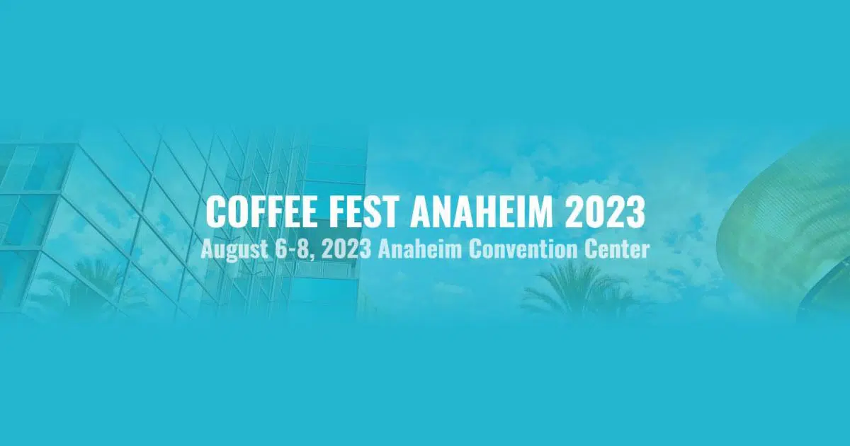 Coffee Fest Anaheim - Hold the Coffee